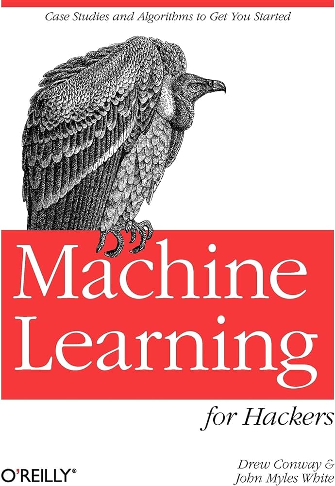 کتاب یادگیری ماشین: Machine Learning for Hackers: Case Studies and Algorithms to Get You Started